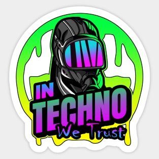 In Techno We Trust Apocalyptic Raver Sticker